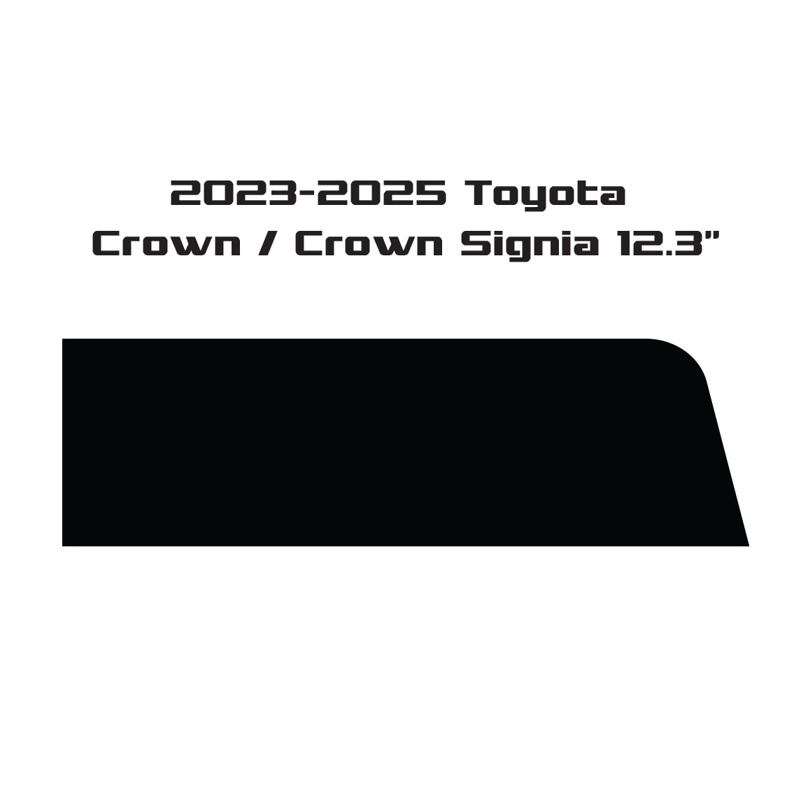 2023-2025 Toyota Crown / Crown Signia | 12.3" Main Infotainment | Matte/Anti-Glare | Screen Protector Kit